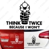 Picture of 1pcs Auto Think Twice Carry On Because i Won't Car Window Bumper Reflective Sticker Decal Styling White/Black